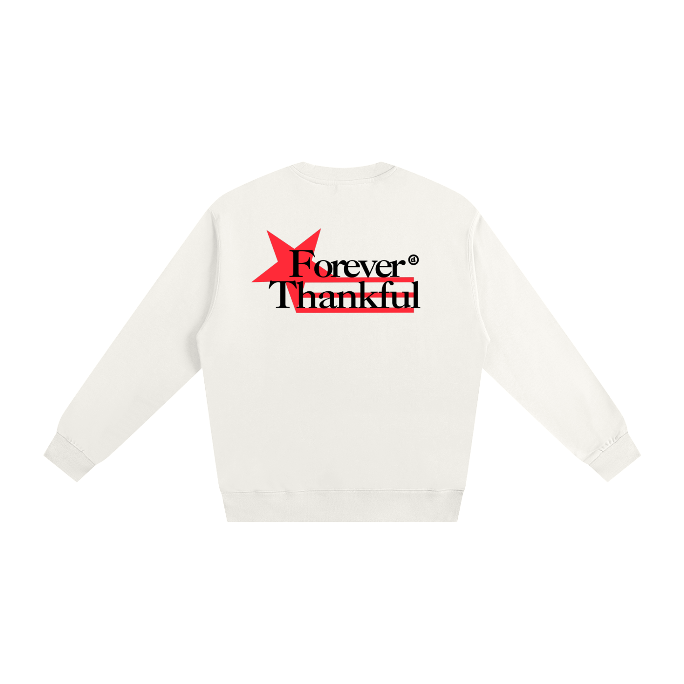 Forever Thankful sweatshirt