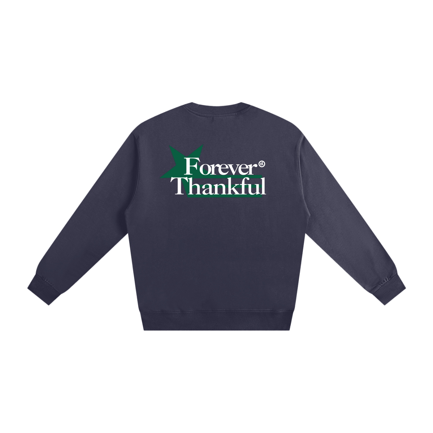 Forever Thankful sweatshirt