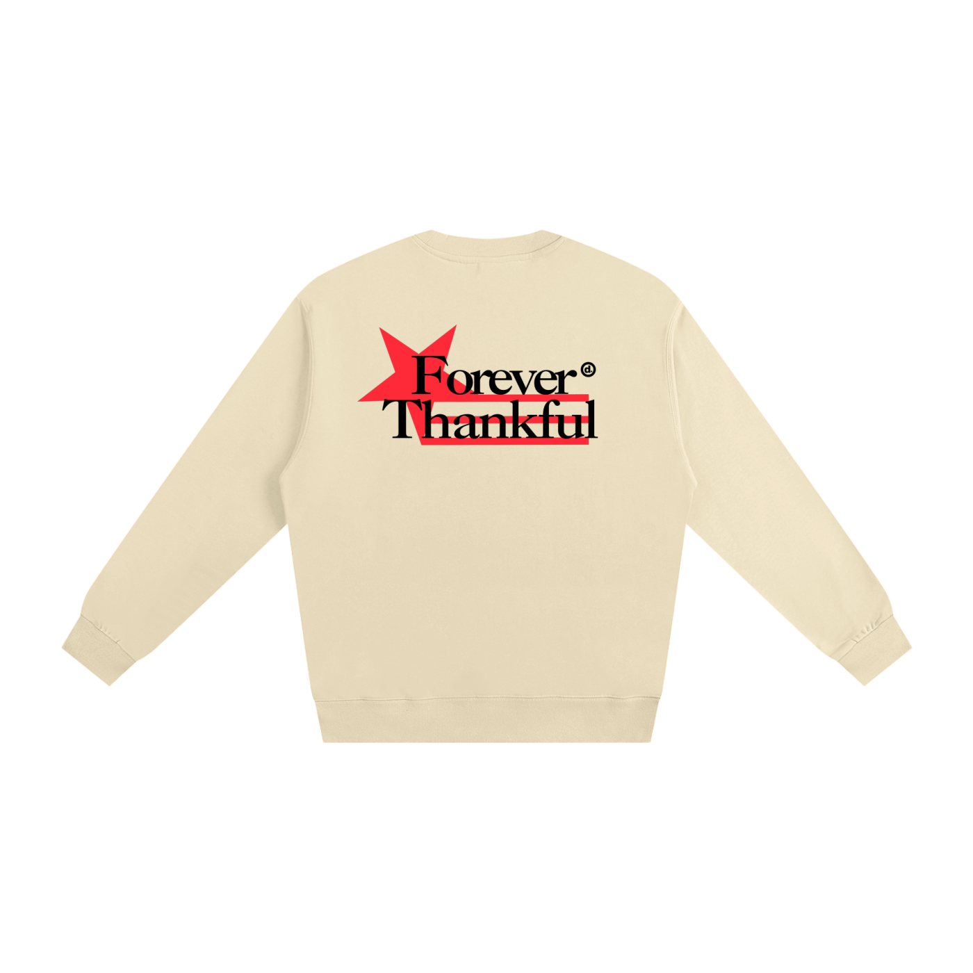 Forever Thankful sweatshirt