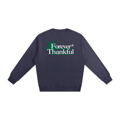 Forever Thankful sweatshirt